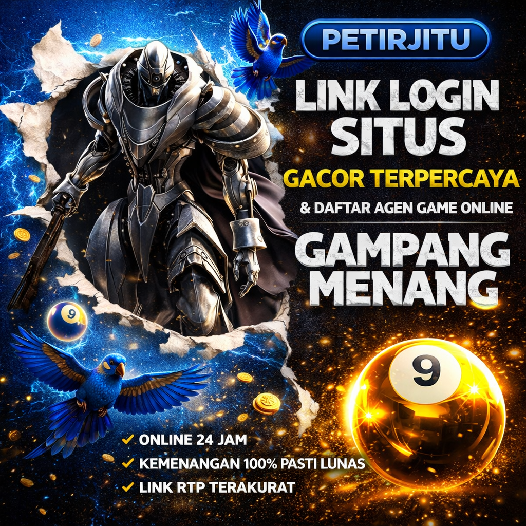 PETIRJITU ⚡ Situs Resmi Agen Game Gacor Online Paling Populer Di Asia